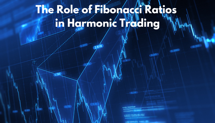 The Role of Fibonacci Ratios in Harmonic Trading