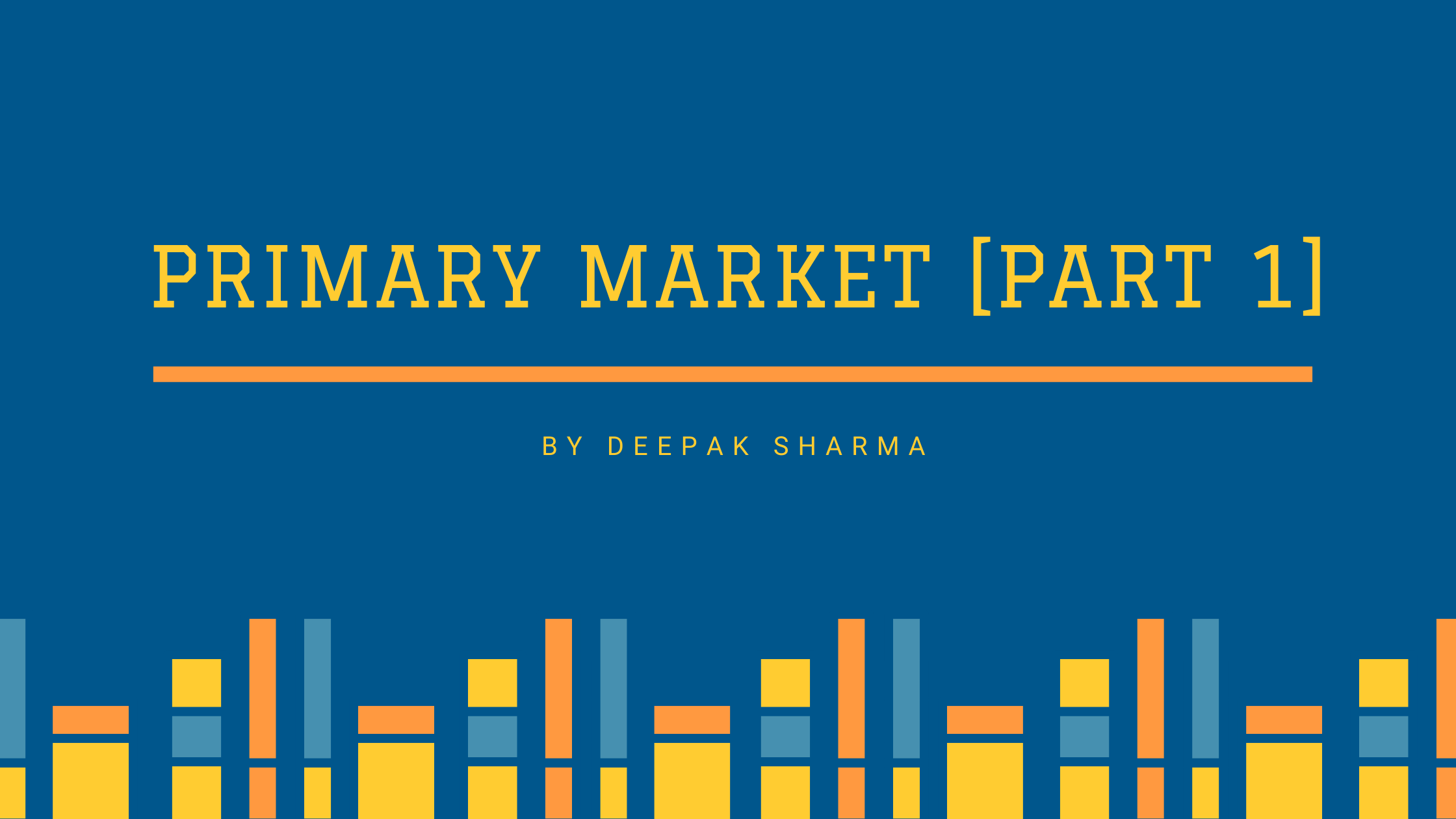 What is Primary Market