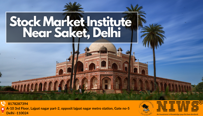 Stock Market Institute in Saket, Delhi